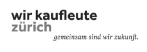 wir kaufleute zürich gemeinsam sind wir zukunft. Logo (IGE, 19.12.2023)