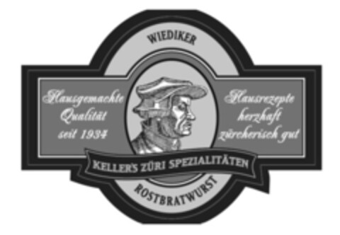 WIEDIKER ROSTBRATWURST Hausgemachte Qualität seit 1934 Hausrezepte herzhaft zürcherisch gut KELLER'S ZÜRI SPEZIALITÄTEN Logo (IGE, 20.04.2016)