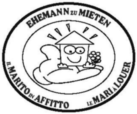 EHEMANN zu MIETEN IL MARITO IN AFFITTO LE MARIE À LOUER Logo (IGE, 11/23/2013)