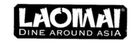 LAOMAI DINE AROUND ASIA Logo (IGE, 05.07.1993)