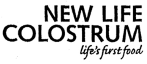 NEW LIFE COLOSTRUM life's first food Logo (IGE, 01/07/2000)