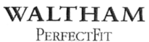 WALTHAM PERFECTFIT Logo (IGE, 08/27/2001)