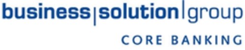 business solution group CORE BANKING Logo (IGE, 16.10.2008)