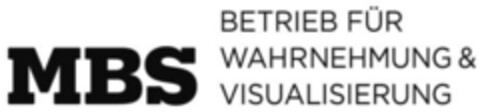 MBS BETRIEB FÜR WAHRNEHMUNG & VISUALISIERUNG Logo (IGE, 21.09.2012)