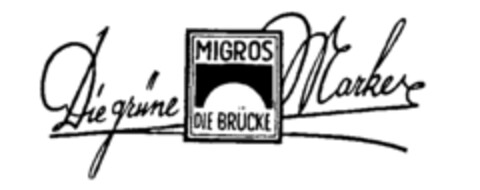 MIGROS DIE BRüCKE Die grüne Marke Logo (IGE, 15.12.1990)