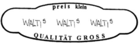 preis klein WALTIS QUALITÄT GROSS Logo (IGE, 06.04.2004)