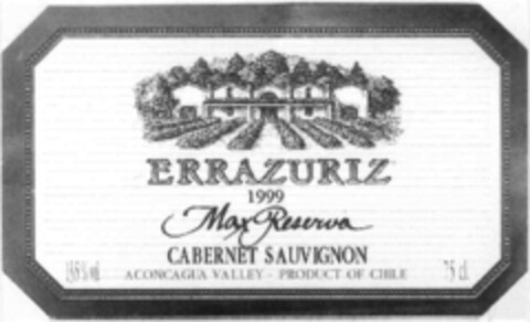 ERRAZURIZ 1999 Max Reserva CABERNET SAUVIGNON ACONCAGUA VALLEY - PRODUCT OF CHILE Logo (IGE, 08.07.2003)