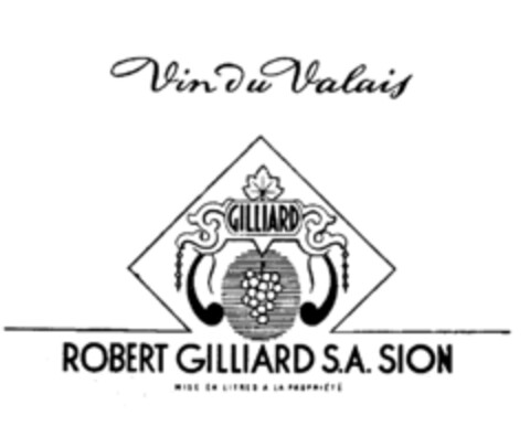 Vin Du Valais GILLIARD ROBERT GILLIARD S.A. SION Logo (IGE, 06.10.1977)