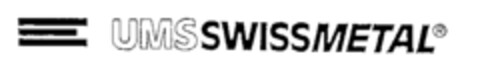 UMSSWISSMETAL Logo (IGE, 21.02.1992)