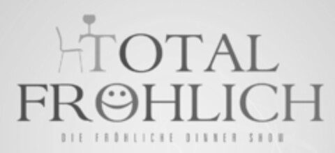 TOTAL FRÖHLICH DIE FRÖHLICHE DINNER SHOW Logo (IGE, 06/01/2010)