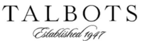 TALBOTS Established 1947 Logo (IGE, 04.07.2008)