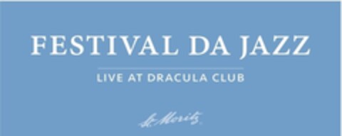 Festival da Jazz live at dracula club St. Moritz Logo (IGE, 06.04.2011)