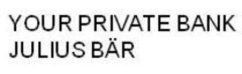 YOUR PRIVATE BANK JULIUS BÄR Logo (IGE, 12/08/2011)