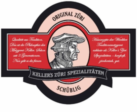 ORIGINAL ZÜRI KELLER'S ZÜRI SPEZIALITÄTEN SCHÜBLIG Logo (IGE, 04/10/2017)