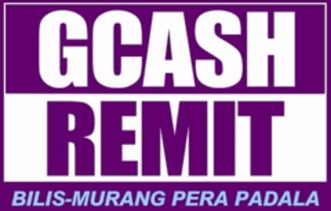 GCASH REMIT BILIS-MURANG PERA PADALA Logo (IGE, 23.02.2012)