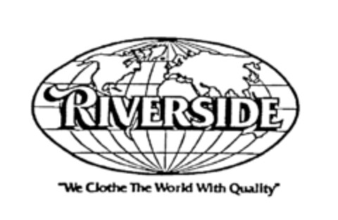 RIVERSIDE ''We Clothe The World With Quality'' Logo (IGE, 07.08.1985)