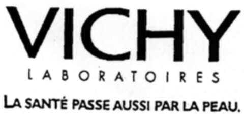 VICHY LABORATOIRES LA SANTÉ PASSE AUSSI PAR LA PEAU. Logo (IGE, 25.01.1999)