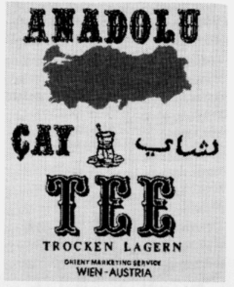 ANADOLU CAY TEE TROCKEN LAGERN ORIENT MARKETING SERVICE WIEN-AUSTRIA Logo (IGE, 06/12/1996)