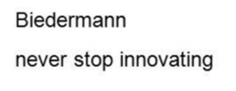 Biedermann never stop innovating Logo (IGE, 12/10/2012)