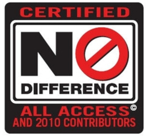 CERTIFIED NO DIFFERENCE ALL ACCESS AND 2010 CONTRIBUTORS Logo (IGE, 07/29/2010)