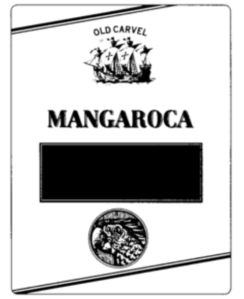 OLD CARVEL MANGAROCA Logo (IGE, 12/04/2002)