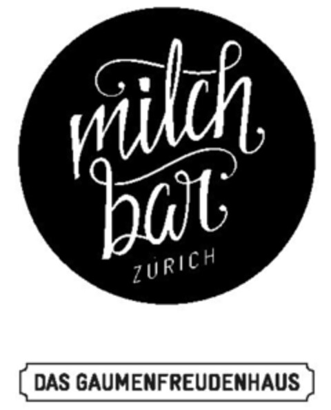 milch bar ZURICH DAS GAUMENFREUDENHAUS Logo (IGE, 01/19/2015)