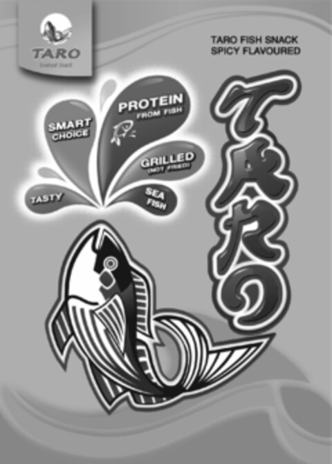 TARO TARO FISH SNACK SPICY FLAVOURED TARO TASTY SMART CHOICE PROTEIN FROM FISH GRILLED (NOT FRIED) SEA FISH Logo (IGE, 24.09.2018)