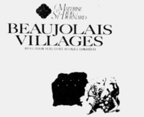MAITRISE DE ST-BERNARD BEAUJOLAIS VILLAGES Logo (IGE, 01/29/1991)
