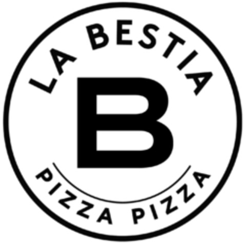 LA BESTIA B PIZZA PIZZA Logo (IGE, 06.12.2021)