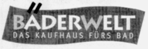 BÄDERWELT DAS KAUFHAUS FÜRS BAD Logo (IGE, 04.07.1996)