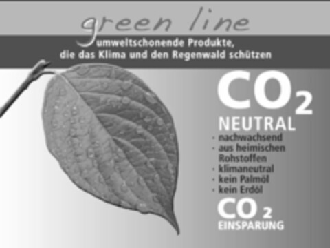 green line umweltschonende Produkte, die das Klima und den Regenwald schützen CO2 NEUTRAL -nachwachsend -aus heimischen Rohstoffen -klimaneutral -kein Palmöl -kein Erdöl CO2 EINSPARUNG Logo (IGE, 10.07.2009)