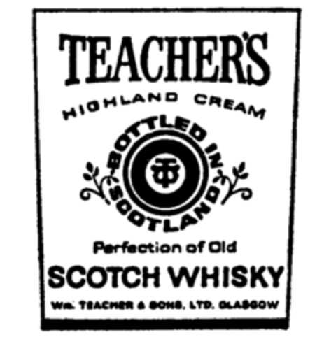 TEACHER'S HIGHLAND CREAM Perfection of Old SCOTCH WHISKY Logo (IGE, 02.04.1990)