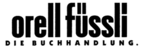 orell füssli DIE BUCHHANDLUNG. Logo (IGE, 03/29/1995)