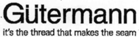 Gütermann it's the thread that makes the seam Logo (IGE, 05/18/2000)