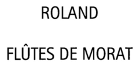 ROLAND
FLÛTES DE MORAT Logo (IGE, 26.09.2003)