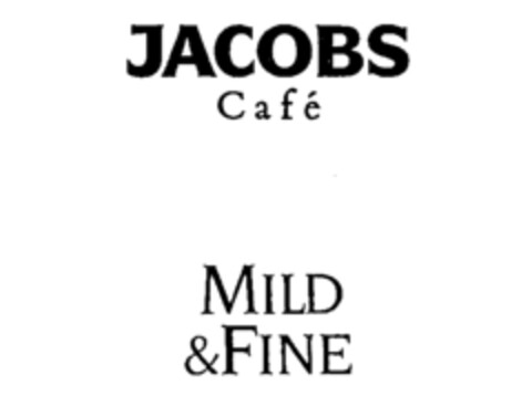 JACOBS Café MILD&FINE Logo (IGE, 10.02.1989)