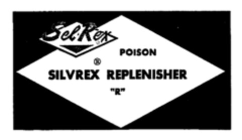 Sel Rex POISON SILVREX REPLENISHER R Logo (IGE, 13.08.1982)