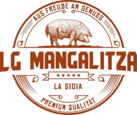 AUS FREUDE AM GENUSS LG MANGALITZA LA GIOIA PREMIUM QUALITÄT Logo (IGE, 12.08.2021)