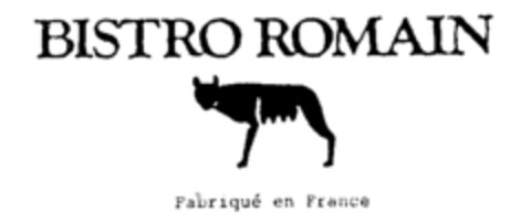 BISTRO ROMAIN Fabriqué en France Logo (IGE, 25.04.1991)