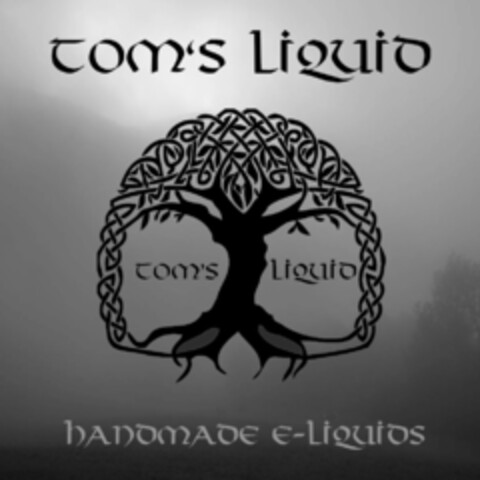 TOM'S LIQUID TOM'S LIQUID HANDMADE E-LIQUIDS Logo (IGE, 05.09.2018)