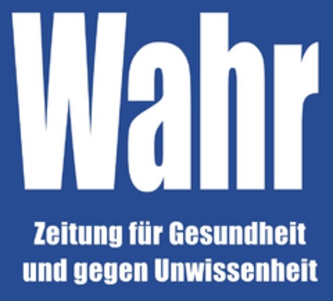 Wahr Zeitung für Gesundheit und gegen Unwissenheit Logo (IGE, 08.08.2014)