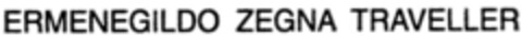 ERMENEGILDO ZEGNA TRAVELLER Logo (IGE, 30.01.1998)