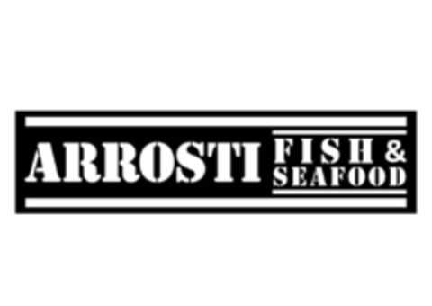 ARROSTI FISH & SEAFOOD Logo (IGE, 07.07.2016)