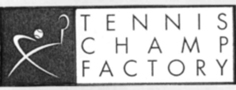 TENNIS CHAMP FACTORY Logo (IGE, 07.12.1999)