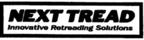 NEXT TREAD Innovative Retreading Solutions Logo (IGE, 12.07.2001)
