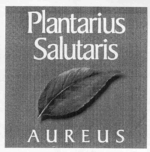 Plantarius Salutaris AUREUS Logo (IGE, 02.11.1999)