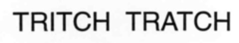 TRITCH TRATCH Logo (IGE, 22.03.1996)