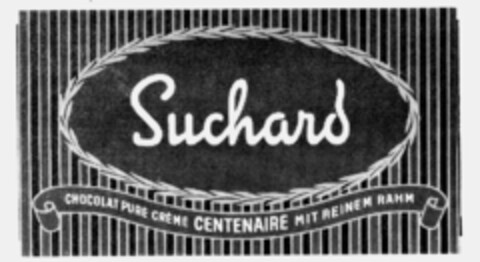 Suchard CHOCOLAT PURE CRÈME CENTENAIRE MIT REINEM RAHM Logo (IGE, 31.03.1992)