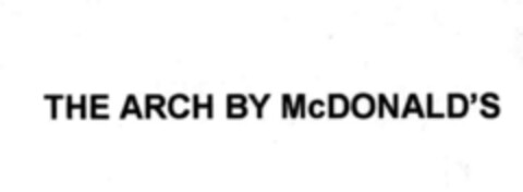 THE ARCH BY McDONALD'S Logo (IGE, 31.03.1999)