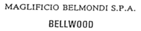 MAGLIFICIO BELMONDI S.P.A. BELLWOOD Logo (IGE, 24.10.1991)